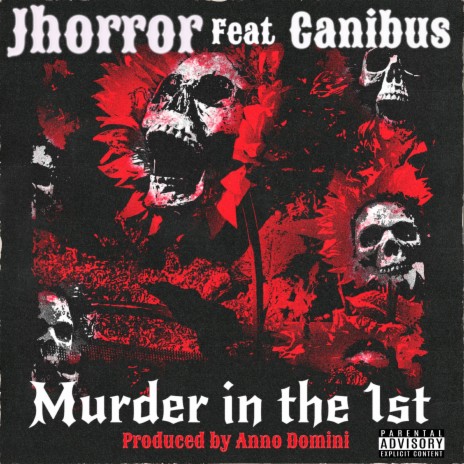 Murder in the 1st ft. Canibus | Boomplay Music