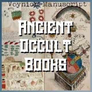 Ancient Occult Books - Episode 44