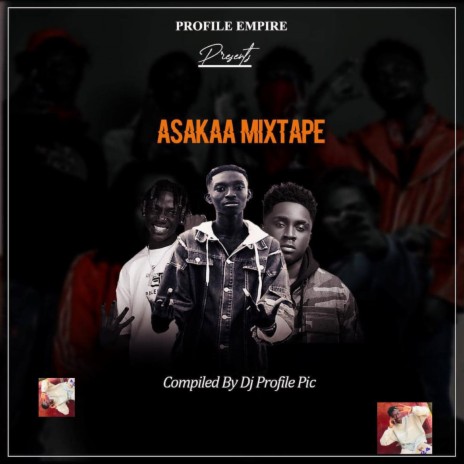 Asakaa (Mixtape1) | Boomplay Music