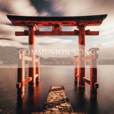 Communion Song | Boomplay Music