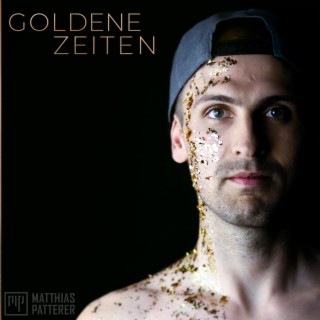 Goldene Zeiten