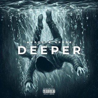 Deeper