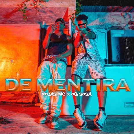 De Mentira ft. Og Sosa | Boomplay Music