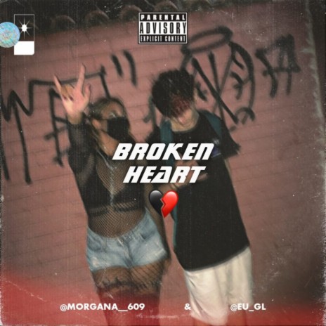 Broken heart ft. EU_GL