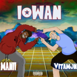 IOWAN ft. Vitamjn lyrics | Boomplay Music