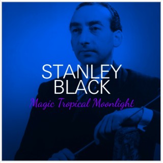 Stanley Black and his Orchestra