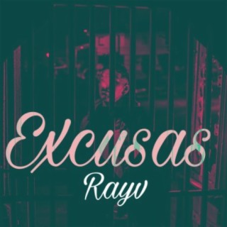 Excusas - Rayv f° (Street records)