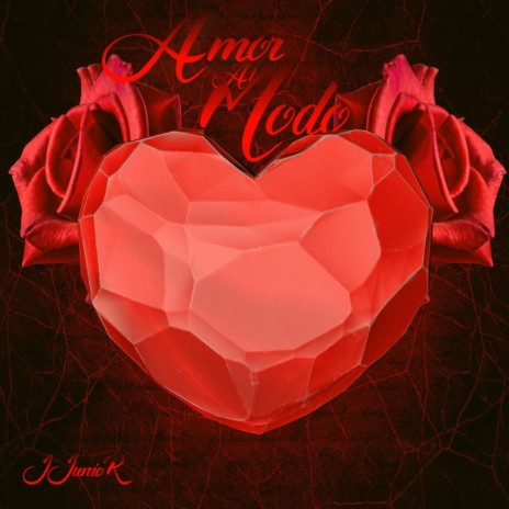 Amor Al Modo | Boomplay Music