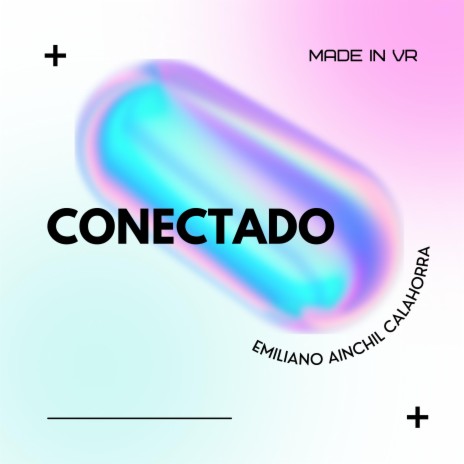 Conectado (Edición VR) | Boomplay Music