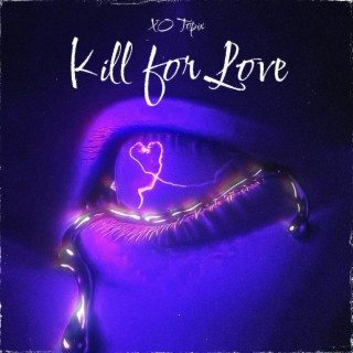 Kill for Love