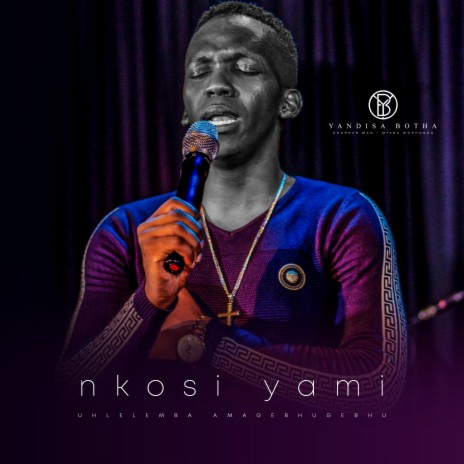 Nkosi yami | Boomplay Music
