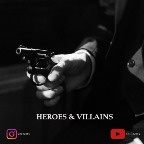 Heroes & Villains | Boomplay Music