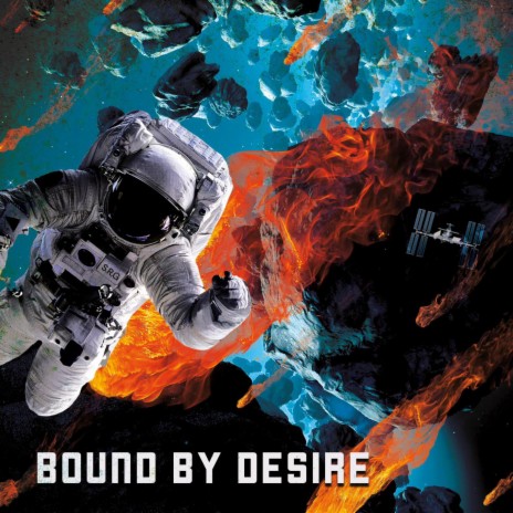 Bound By Desire | Boomplay Music