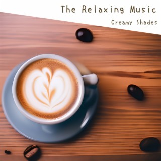 The Relaxing Music