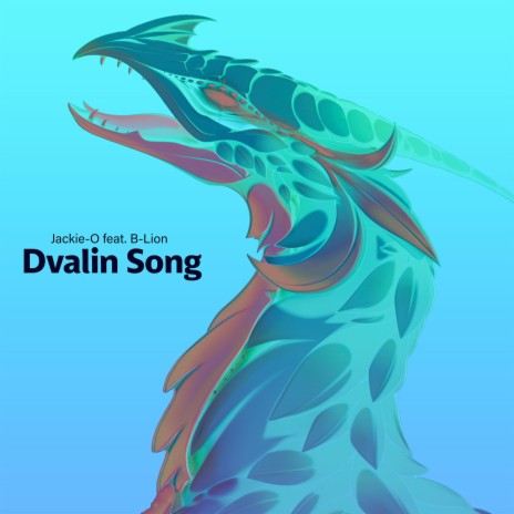 Dvalin Song ft. B-Lion | Boomplay Music