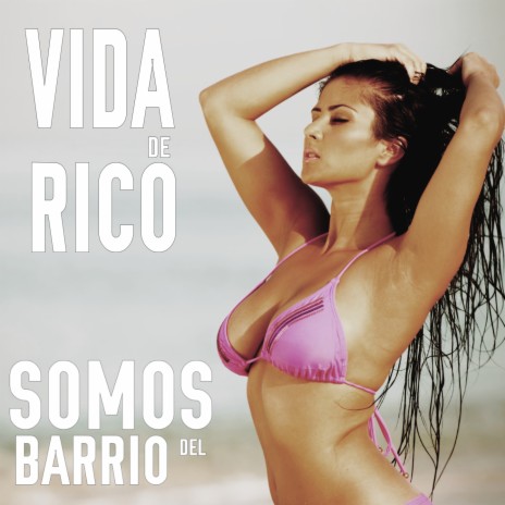 Vida de Rico | Boomplay Music