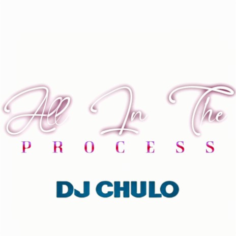 All In The Process | Boomplay Music