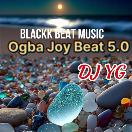 Ogba Joy Beat 0.5 ft. DJ YG | Boomplay Music