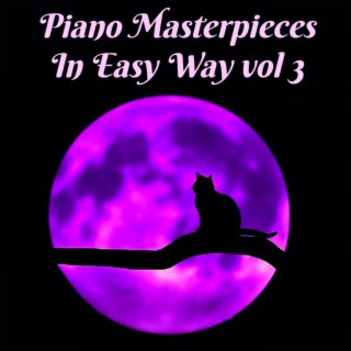Piano Masterpieces In Easy Way vol 3