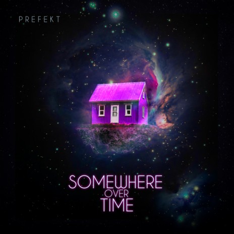 Somewhere over Time | Boomplay Music