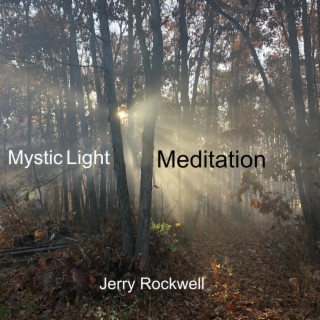 Mystic Light Meditation