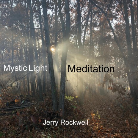 Mystic Light Meditation | Boomplay Music