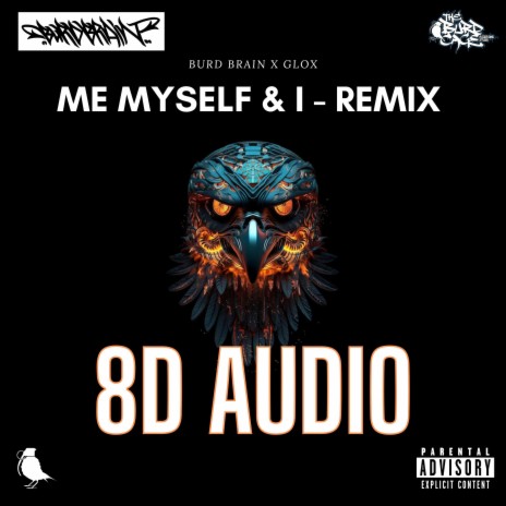 ME MYSELF & I (8D AUDIO) ft. Glox | Boomplay Music