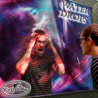Water Drops lyrics | Boomplay Music