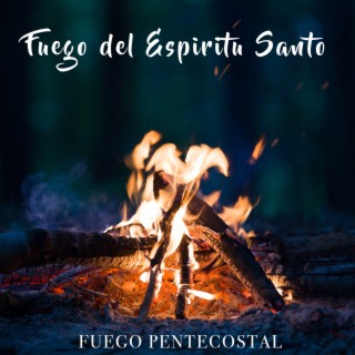 Fuego Del Espíritu Santo