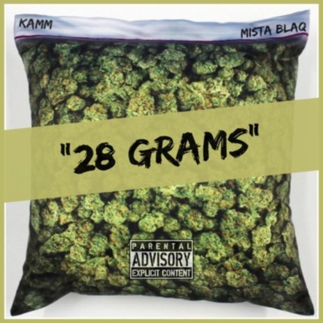 28 Grams ft. Mista Blaq | Boomplay Music