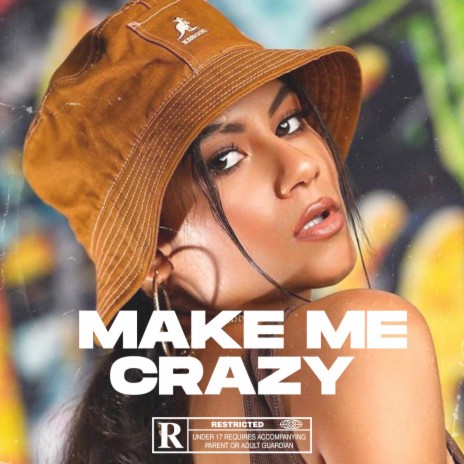 Make Me Crazy | Boomplay Music