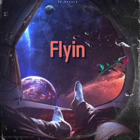 Flyin | Boomplay Music