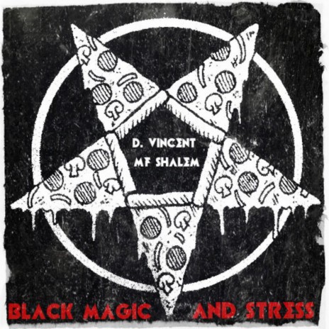 Black Magic and Stress | Boomplay Music