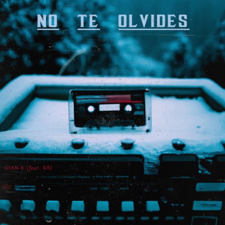 No te olvides | Boomplay Music