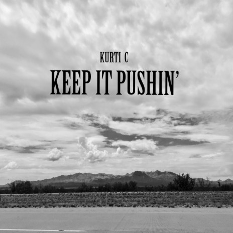 Keep It Pushin'