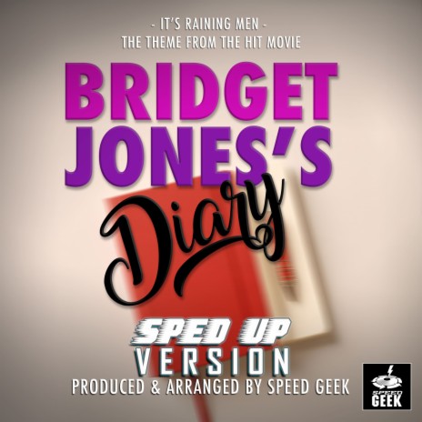 It's Raining Men (From Bridget Jones's Diary) (Sped-Up Version) | Boomplay Music