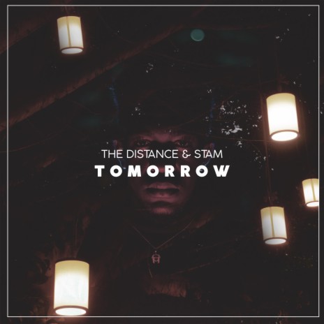 Tomorrow ft. Stam | Boomplay Music