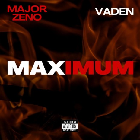 Maximum ft. Major Zeno | Boomplay Music