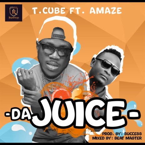 Da Juice ft. Amaze | Boomplay Music