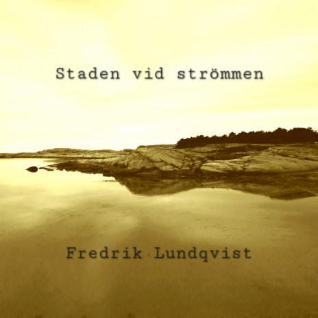 Staden vid strömmen | Boomplay Music