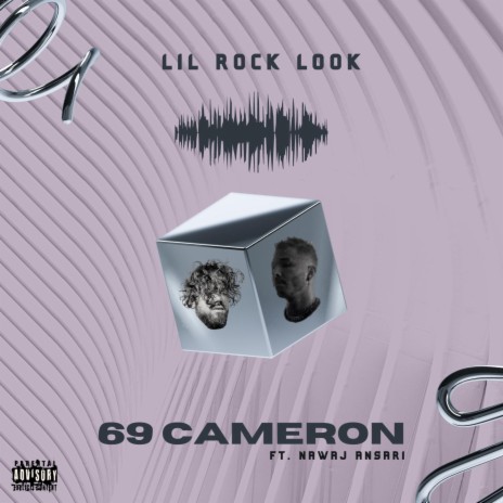 69 Cameron ft. Nawaj Ansari | Boomplay Music