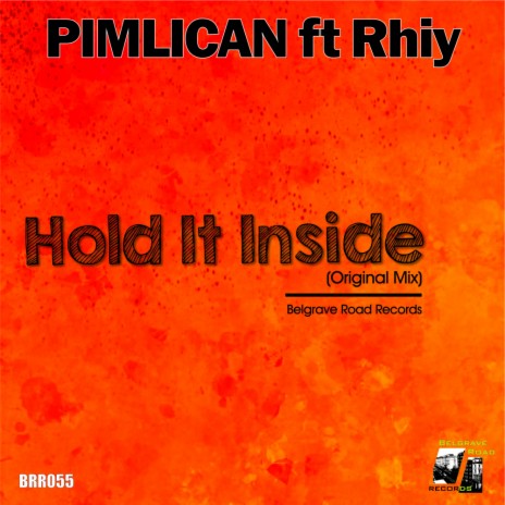 Hold It Inside (Original Mix) ft. Rhiy | Boomplay Music