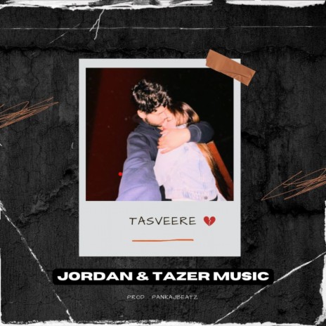 Tasveere ft. Tazer Music & pankajbeatz | Boomplay Music