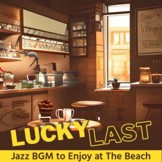 Jazz Bgm to Enjoy at the Beach