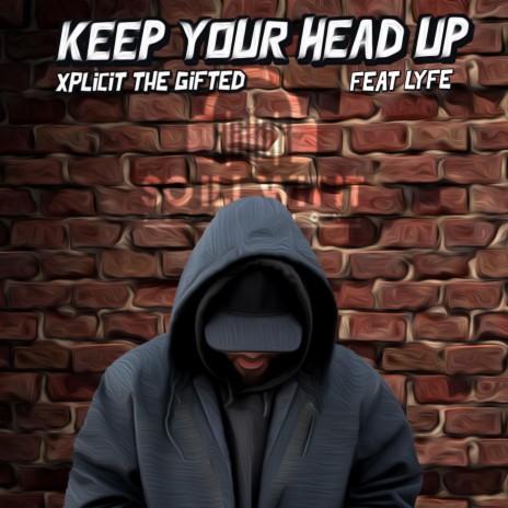 Keep Your Head Up ft. Lyfe | Boomplay Music