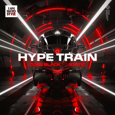 Hype Train ft. Static | Boomplay Music