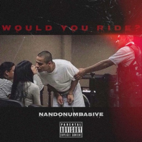 Would You Ride? | Boomplay Music