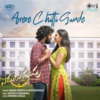 Arere Chitti Gunde (Sathyaprakash, Anjana Sowmya)