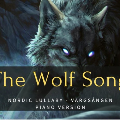 The Wolf Song (Ronja's Lullaby)[Piano]