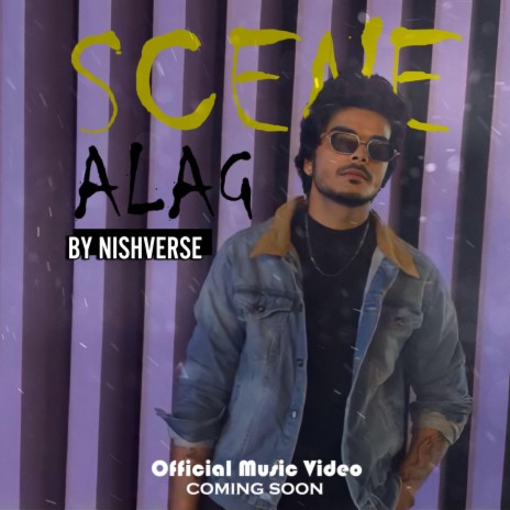 Scene Alag | Nishverse | Boomplay Music